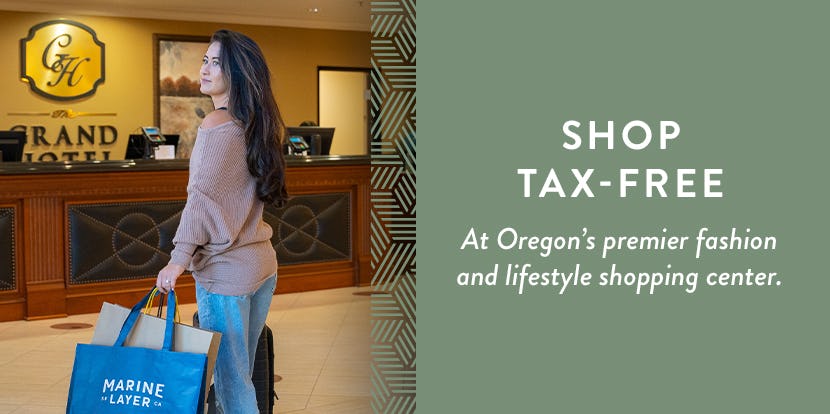 Shop Tax Free at Oregon's Premiere Fashion Center