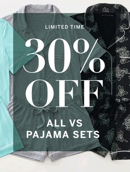 30% Off All VS Pajama Sets from Victoria's Secret