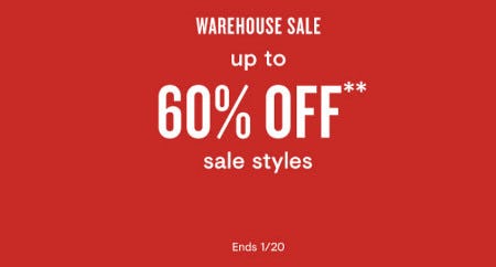 Warehouse Sale: Up to 60% Off Sale Styles