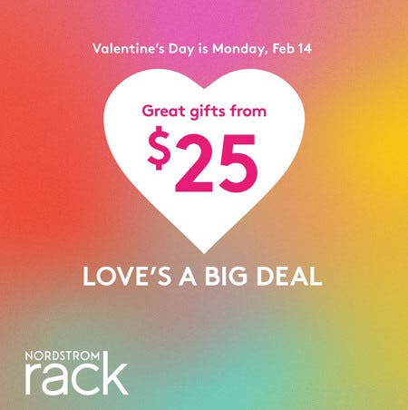 Valentine's Day is Monday, Feb 14 from Nordstrom Rack