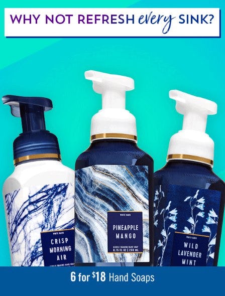 6 For 18 Hand Soaps At Bath Body Works Pioneer Place