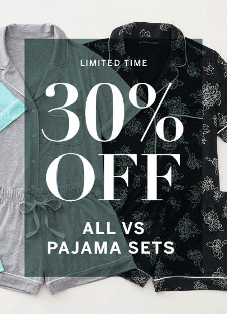 30% Off All VS Pajama Sets from Victoria's Secret