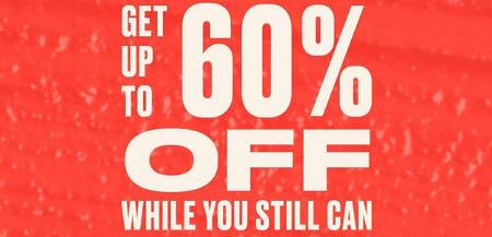 Get Up to 60% Off