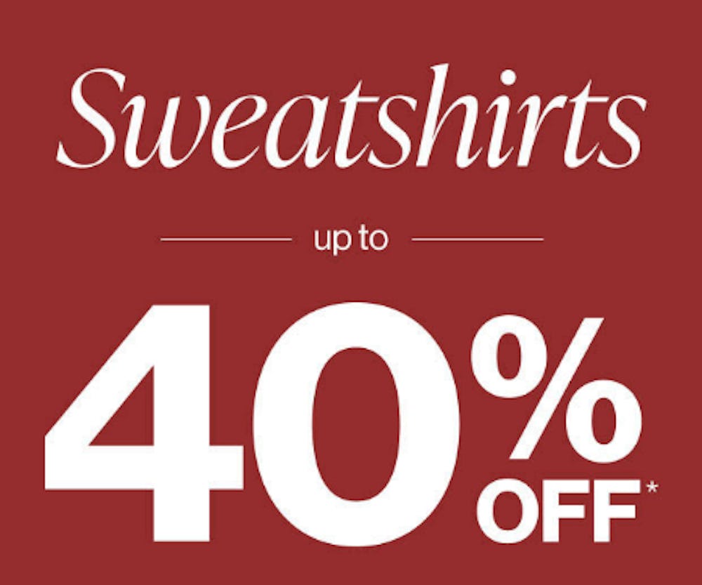 Sweatshirts Up to 40% Off