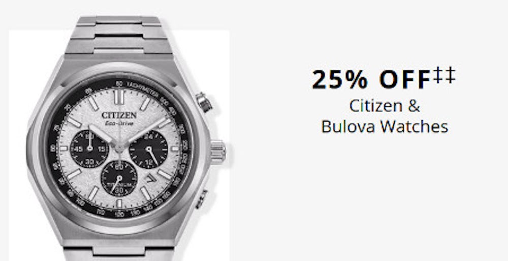 25% off Citizen and Bulova Watches
