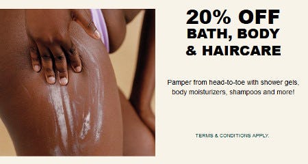 20% Off Bath, Body & Haircare