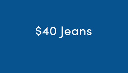 $40 Jeans