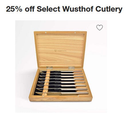 25% off Select Wusthof Cutlery