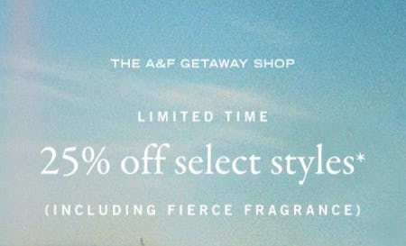 25% Off Select Styles from Abercrombie & Fitch
