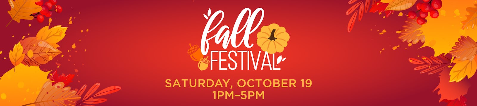 Fall Festival Saturday October 19th, 1pm to 5pm