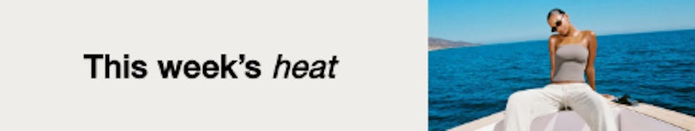 This Week's Heat