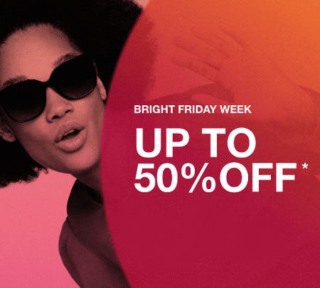Bright Friday Week: Up to 50% Off from Sunglass Hut