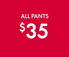 $35 All Pants