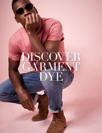 Discover Garment Dye from Banana Republic