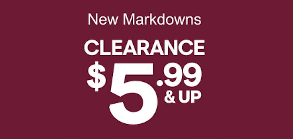 Clearance $5.99 & Up