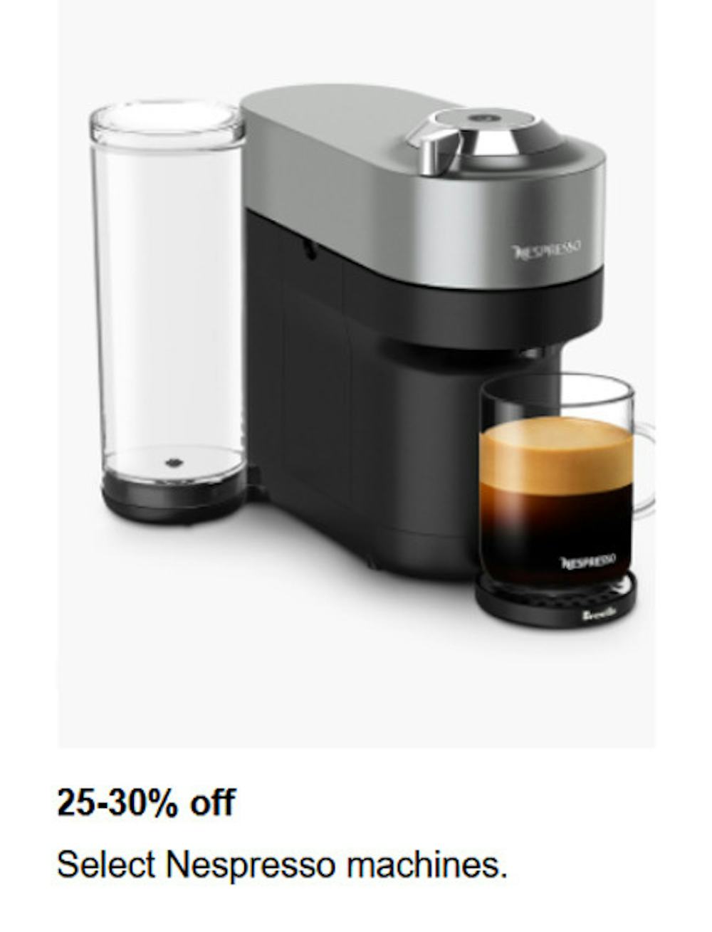 25-30% off Select Nespresso Machines