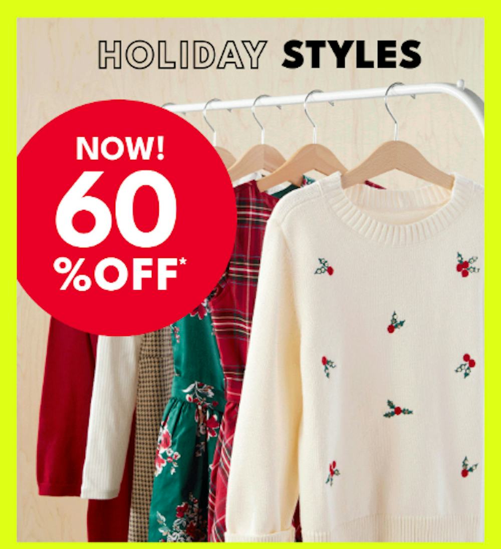 Holiday Styles Now 60% Off