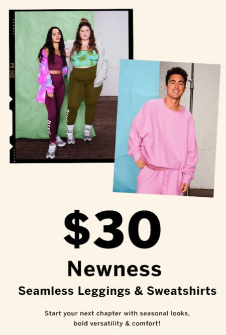 $30 Newness Seamless Leggings & Sweatshirts