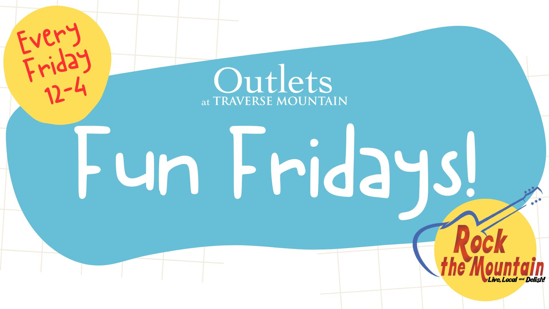 Outlets at Traverse Mountain ::: Fun Fridays for Kids!