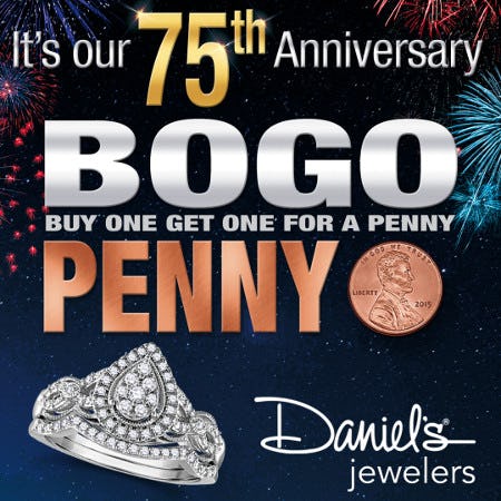 Daniel's Jewelers 75th Anniversary BOGO Penny