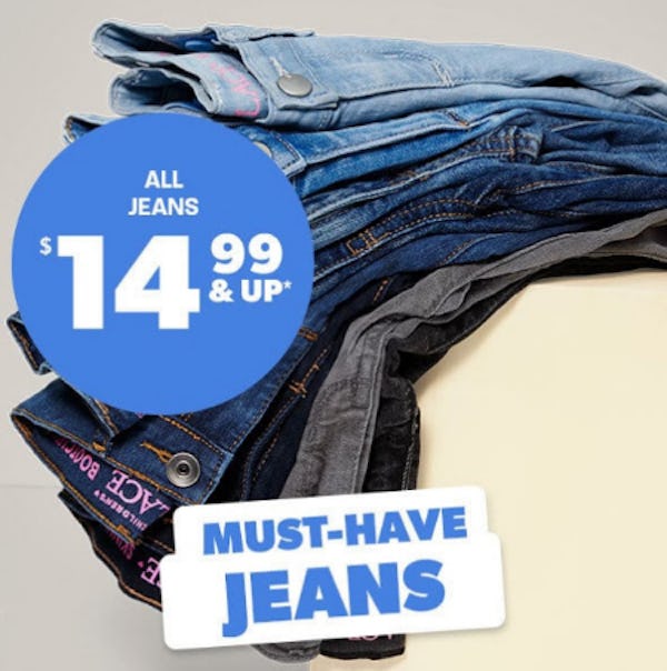 $14.99 & Up All Jeans