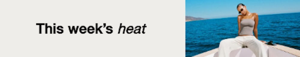 This Week's Heat