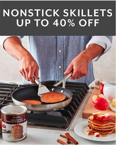 Nonstick Skillets Up to 40% Off