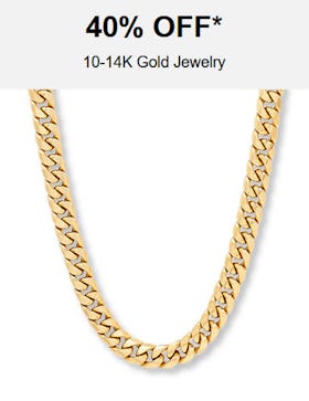 40% Off 10-14K Gold Jewelry