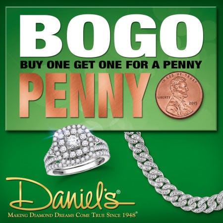 Daniel's Jewelers September BOGO Penny