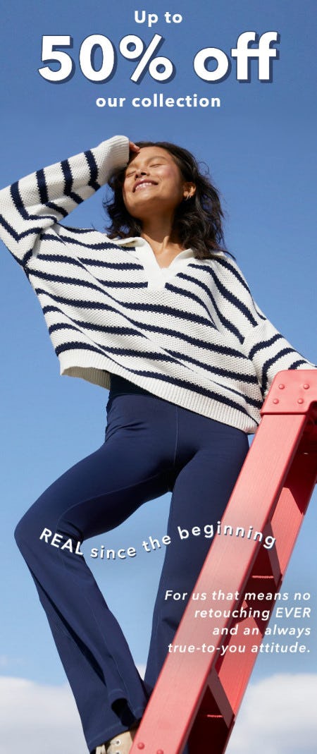 Up to 50% Off Our Collection from Aerie