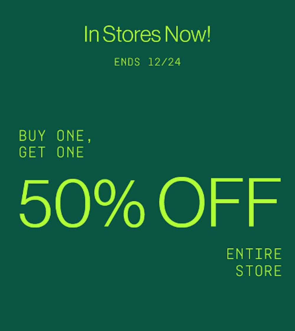 Buy One, Get One 50% Off Entire Store