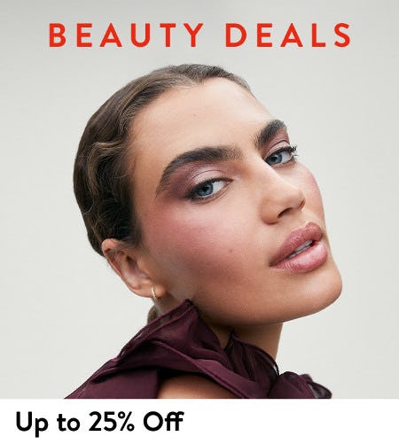 Up to 25% Off Selected Beauty