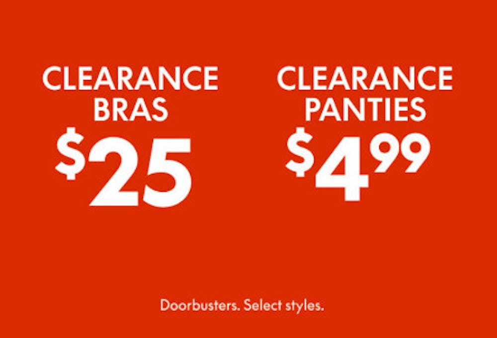 Clearance Bras $25 and Clearance Panties $4.99