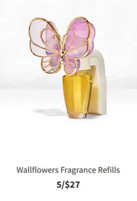 Wallflowers Fragrance Refills 5 for $27 from Bath & Body Works