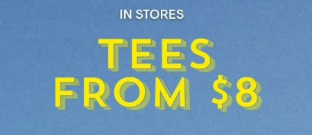 Tees From $8