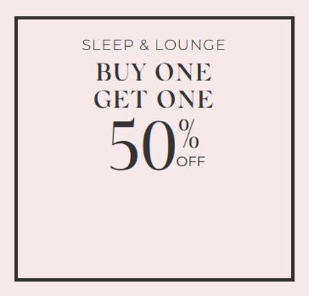 Sleep & Lounge Buy One, Get One 50% Off