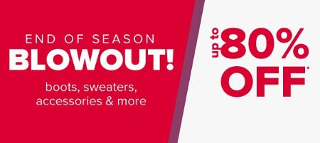 Up to 80% Off End of Season Blowout