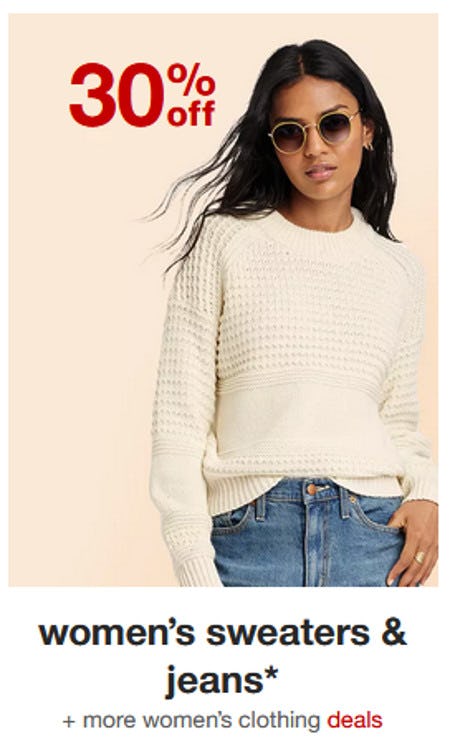 30% Off Women's Sweaters and Jeans at 