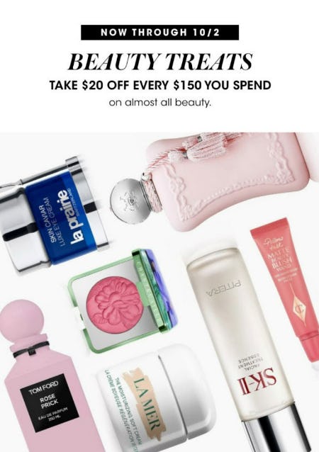 Beauty Treats Take $20 Off Every $150 You Spend