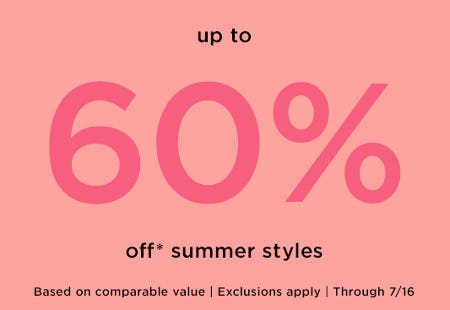 Up to 60% off Summer Styles