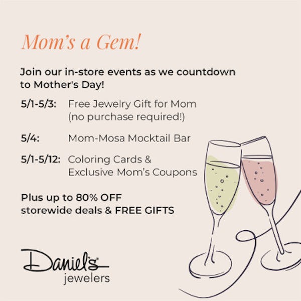 Daniels Jewelers Mom's a Gem Event