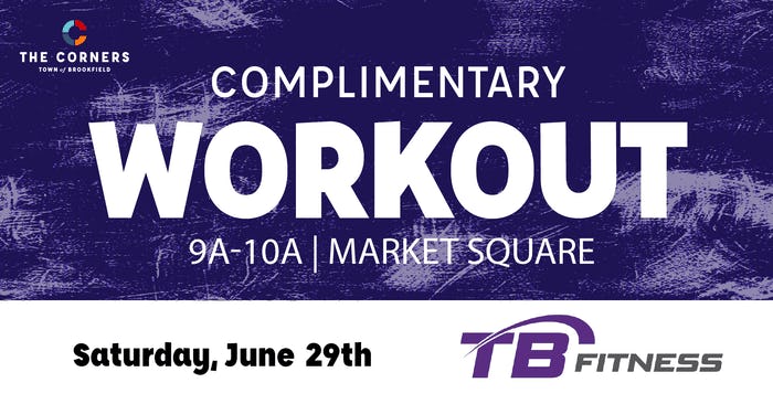 The Corners of Brookfield ::: Toned Body Fitness Pop Up Workout