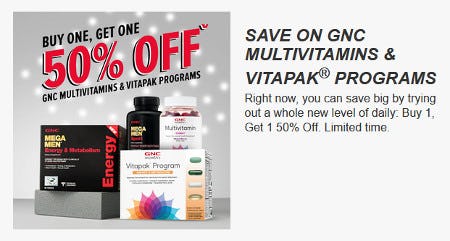 Buy One, Get One 50% Off GNC Multivitamins & Vitapak Programs from GNC
