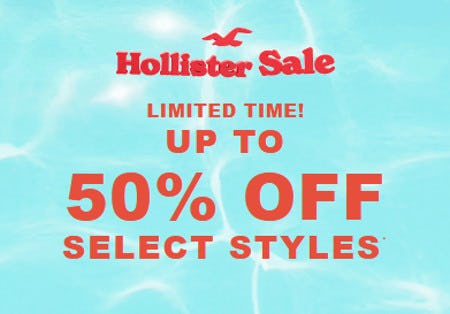 Up to 50% Off Select Styles from Hollister California