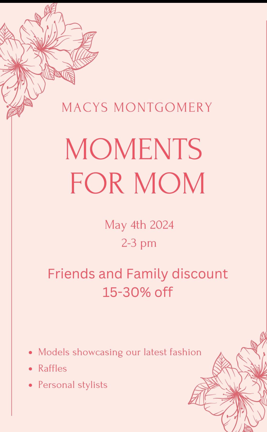 Montgomery Mall ::: Macy's Moments For Mom