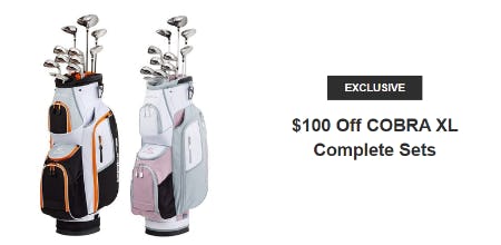 $100 Off COBRA XL Complete Sets from Golf Galaxy