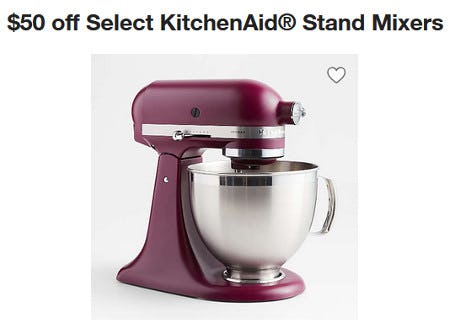 $50 Off Select KitchenAid Stand Mixers from Crate & Barrel
