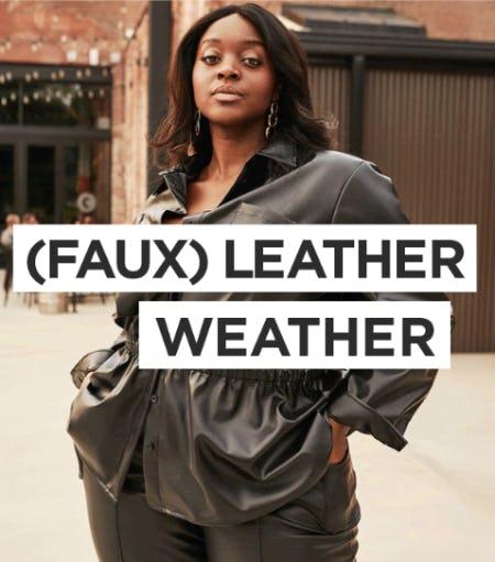 Faux Leather Weather from Ashley Stewart
