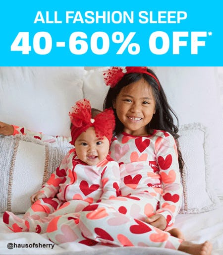 40-60% Off All Fashion Sleep from The Children's Place