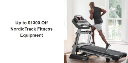 Up to $1300 Off NordicTrack Fitness Equipment from Dick's Sporting Goods